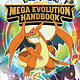 Scholastic Inc. Mega Evolution Handbook (Pokemon)