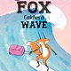 Greenwillow Books Fox Catches a Wave
