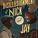 HarperCollins The Great Disillusionment of Nick and Jay