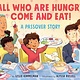 HarperCollins All Who Are Hungry, Come and Eat!: A Passover Story