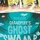 Greenwillow Books Grandpere's Ghost Swamp
