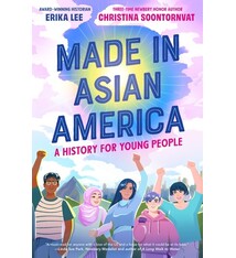 Quill Tree Books Made in Asian America: A History for Young People
