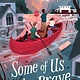 Quill Tree Books Some of Us Are Brave