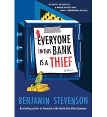 Mariner Books Everyone in This Bank Is a Thief: A Novel