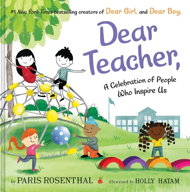 HarperCollins Dear Teacher,: A Celebration of People Who Inspire Us