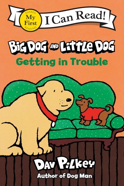 Clarion Books Big Dog and Little Dog Getting in Trouble