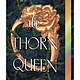 HarperCollins The Thorn Queen Deluxe Limited Edition