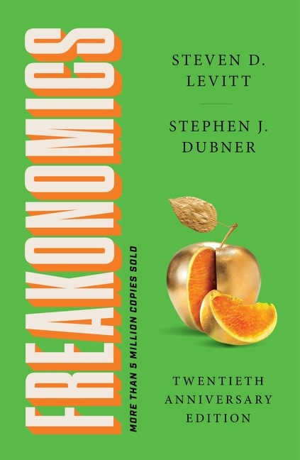 William Morrow Paperbacks Freakonomics Twentieth Anniversary Edition: A Rogue Economist Explores the Hidden Side of Everything