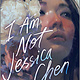 HarperCollins I Am Not Jessica Chen