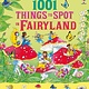 Usborne 1001 Things to spot in Fairyland