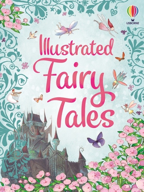 Usborne Illustrated Fairy Tales