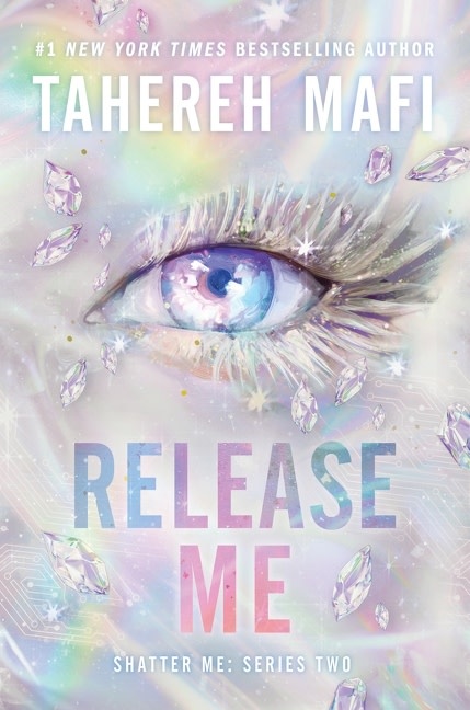 Shatter Me New Republic 02: Release Me