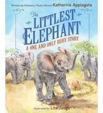 The Littlest Elephant: A One and Only Ruby Story