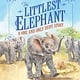 The Littlest Elephant: A One and Only Ruby Story