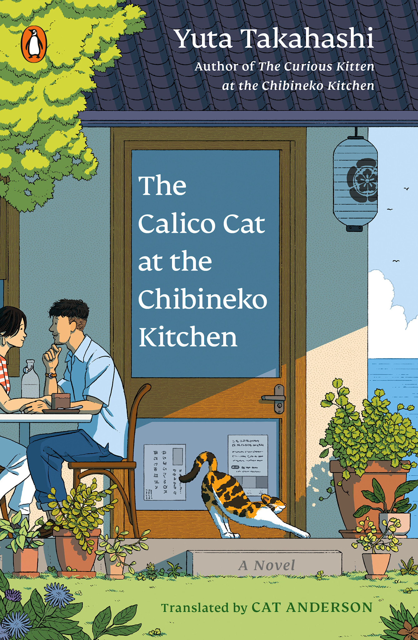 Penguin Books The Calico Cat at the Chibineko Kitchen: The heartwarming Japanese cat novel about fate and the healing power of food