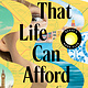 G.P. Putnam's Sons All That Life Can Afford: Reese's Book Club