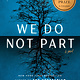 Hogarth We Do Not Part: A Novel