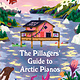 Pantheon The Pillagers' Guide to Arctic Pianos: A Novel