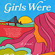 The Dial Press Where the Girls Were: A Novel