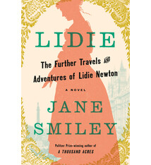 Knopf Lidie: The Further Travels and Adventures of Lidie Newton: A Novel