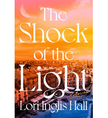 Pamela Dorman Books The Shock of the Light: A Novel