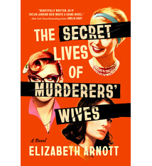 Berkley The Secret Lives of Murderers' Wives