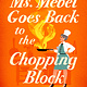 Berkley Ms. Mebel Goes Back to the Chopping Block