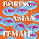Berkley Boring Asian Female