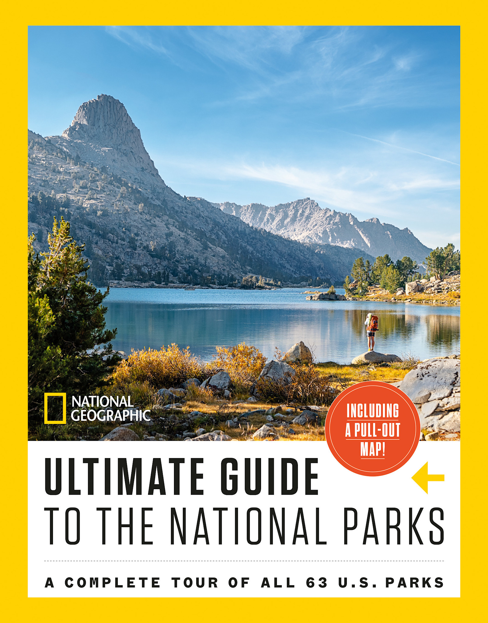 National Geographic National Geographic Ultimate Guide to the National Parks: A Complete Tour of All 63 U.S. Parks