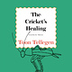 Pushkin Press The Cricket's Healing