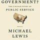 Riverhead Books Who Is Government?: The Untold Story of Public Service