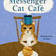G.P. Putnam's Sons Messenger Cat Cafe