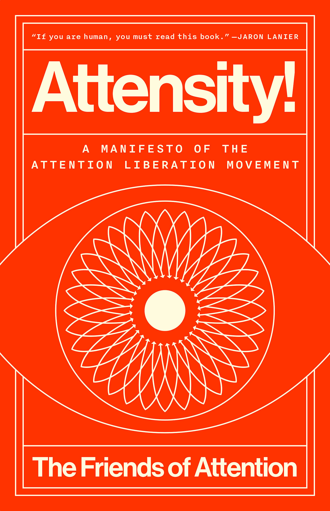 Crown Attensity!: A Manifesto of the Attention Liberation Movement