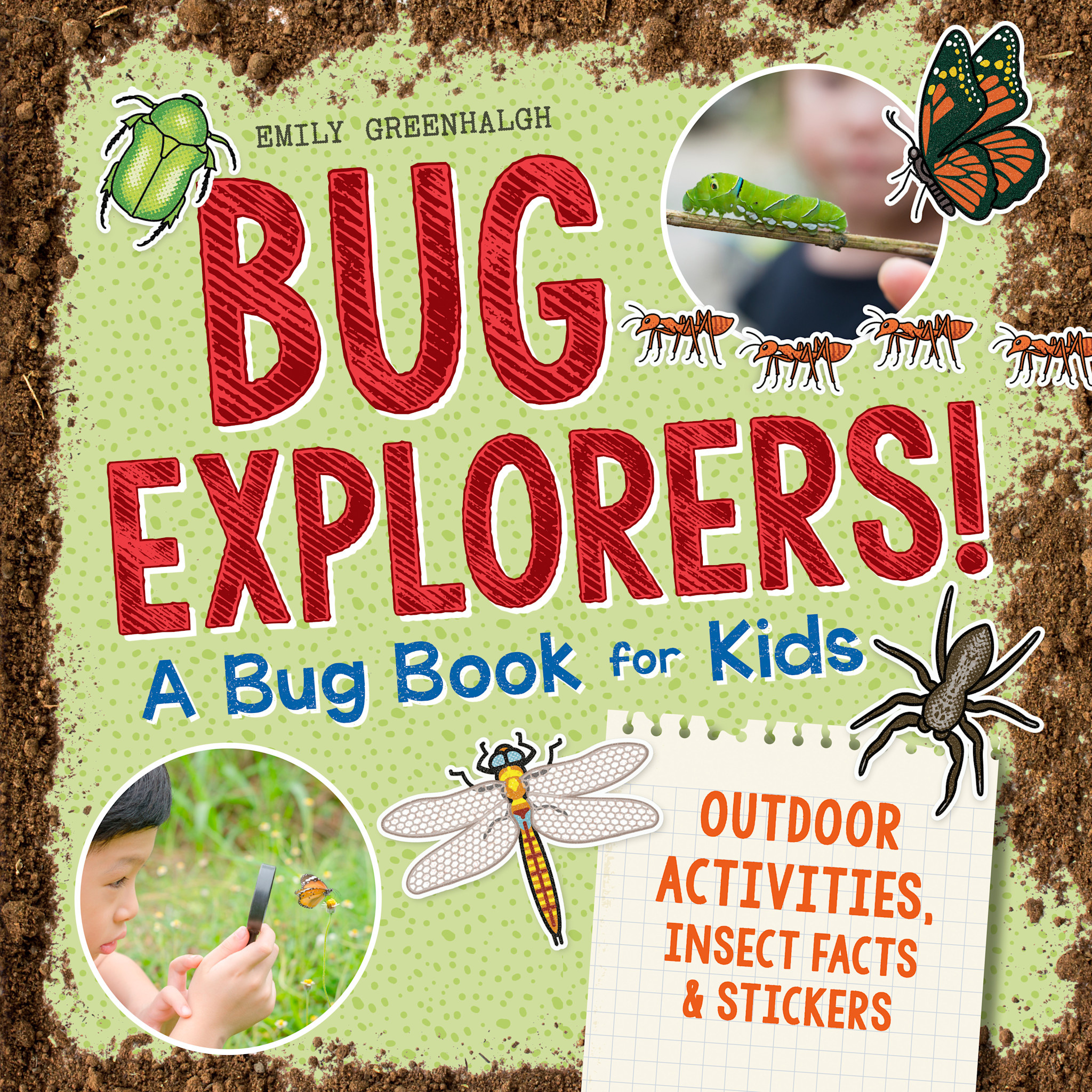 Z Kids Bug Explorers! A Bug Book for Kids: Outdoor Activities, Insect Facts, and Stickers