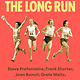 Dutton The Long Run: Steve Prefontaine, Frank Shorter, Joan Benoit, Grete Waitz, and the Decade That Made the Marathon Cool