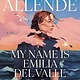 Ballantine Books My Name Is Emilia del Valle: A Novel