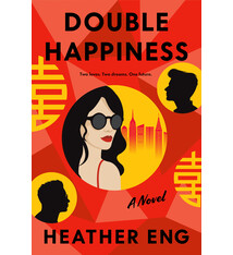 Double Happiness: A Novel