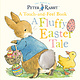 Warne Peter Rabbit: A Fluffy Easter Tale: A Touch-and-Feel Book