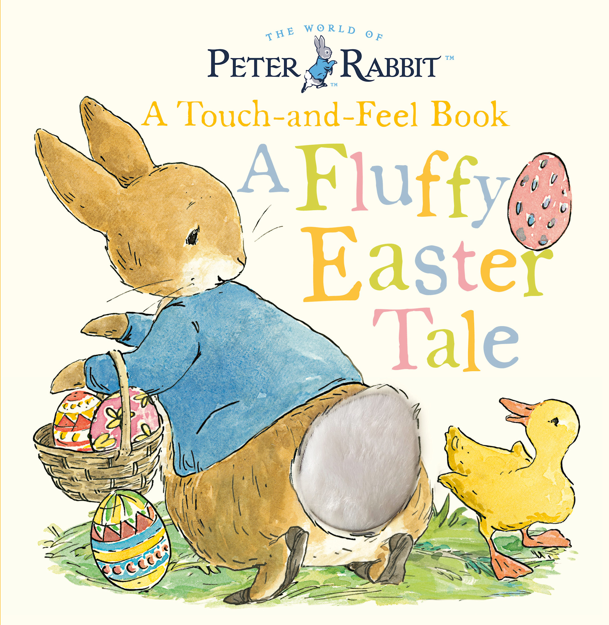Warne Peter Rabbit: A Fluffy Easter Tale: A Touch-and-Feel Book
