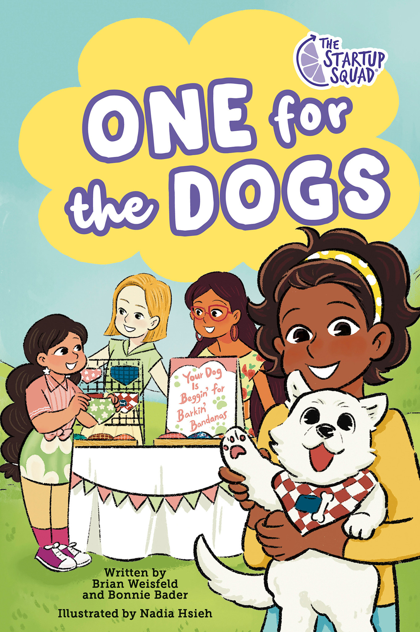 Philomel Books The Startup Squad: One for the Dogs: A Graphic Novel