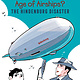 Penguin Workshop What Ended the Golden Age of Airships? The Hindenburg Disaster: A Who HQ Graphic Novel