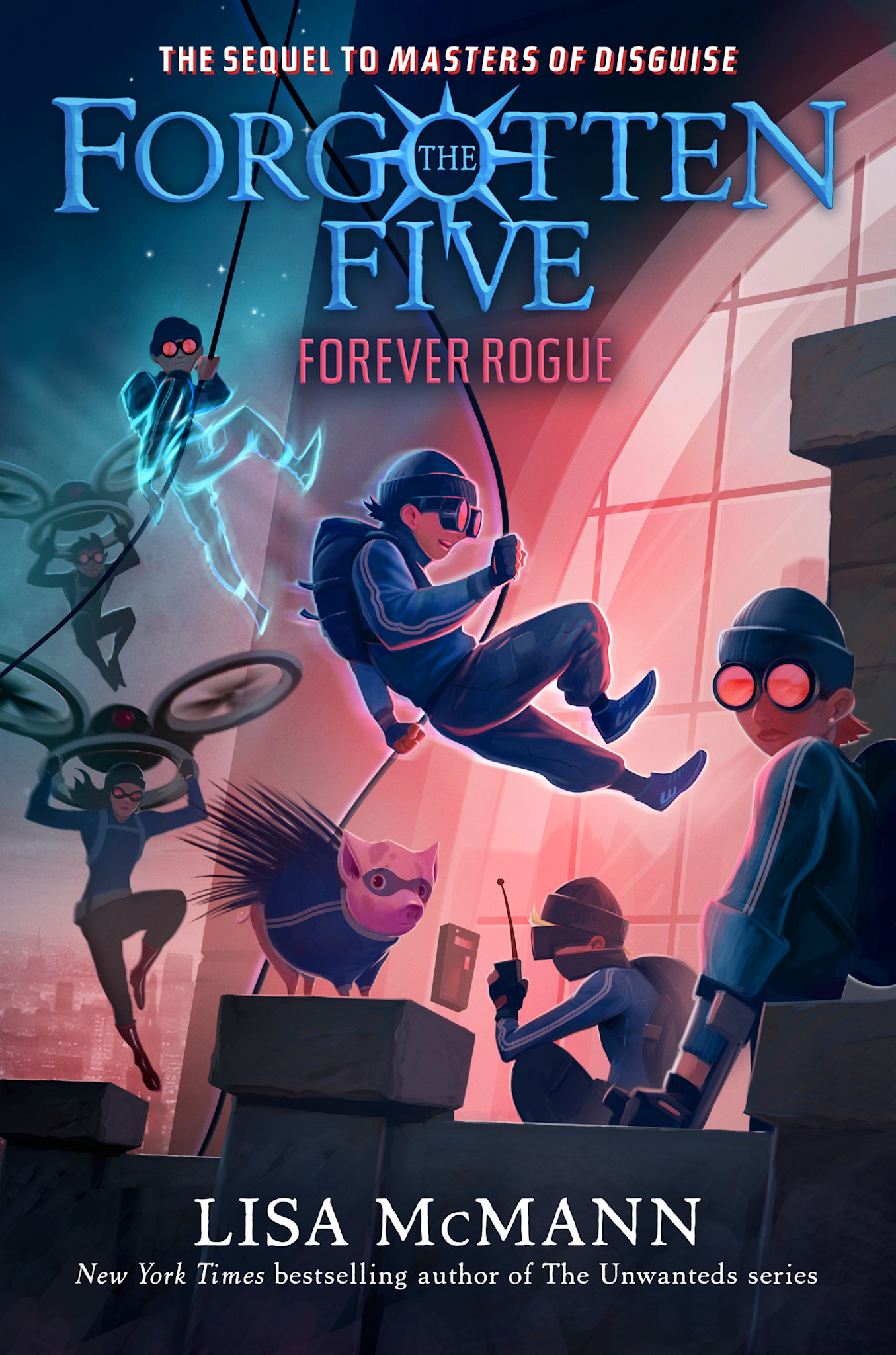 G.P. Putnam's Sons Books for Young Readers Forever Rogue (The Forgotten Five, Book 7)