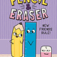 G.P. Putnam's Sons Books for Young Readers Pencil & Eraser: New Friends Rule!