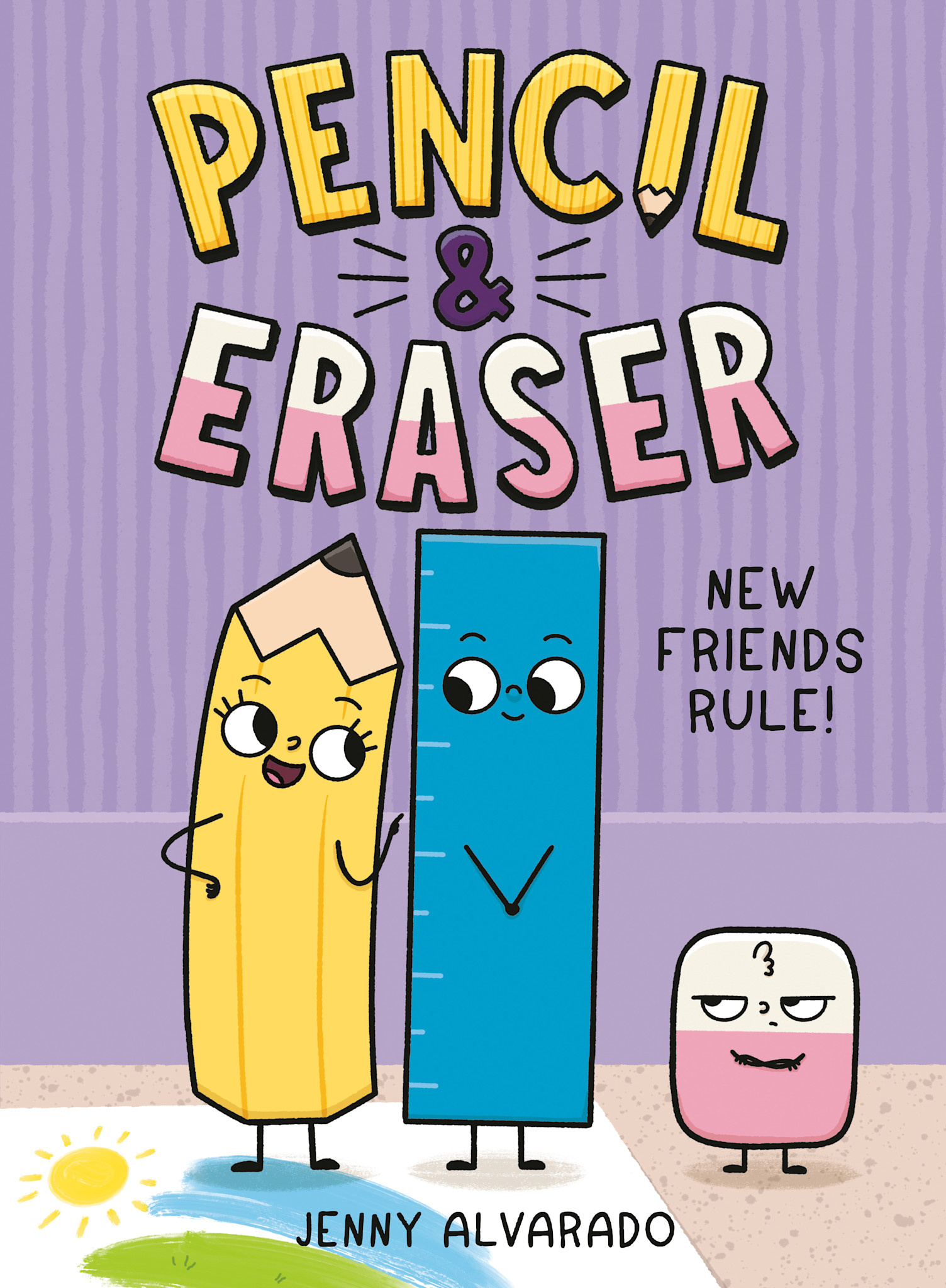 G.P. Putnam's Sons Books for Young Readers Pencil & Eraser: New Friends Rule!
