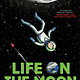 Knopf Books for Young Readers Life on the Moon