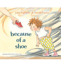 Knopf Books for Young Readers Because of a Shoe