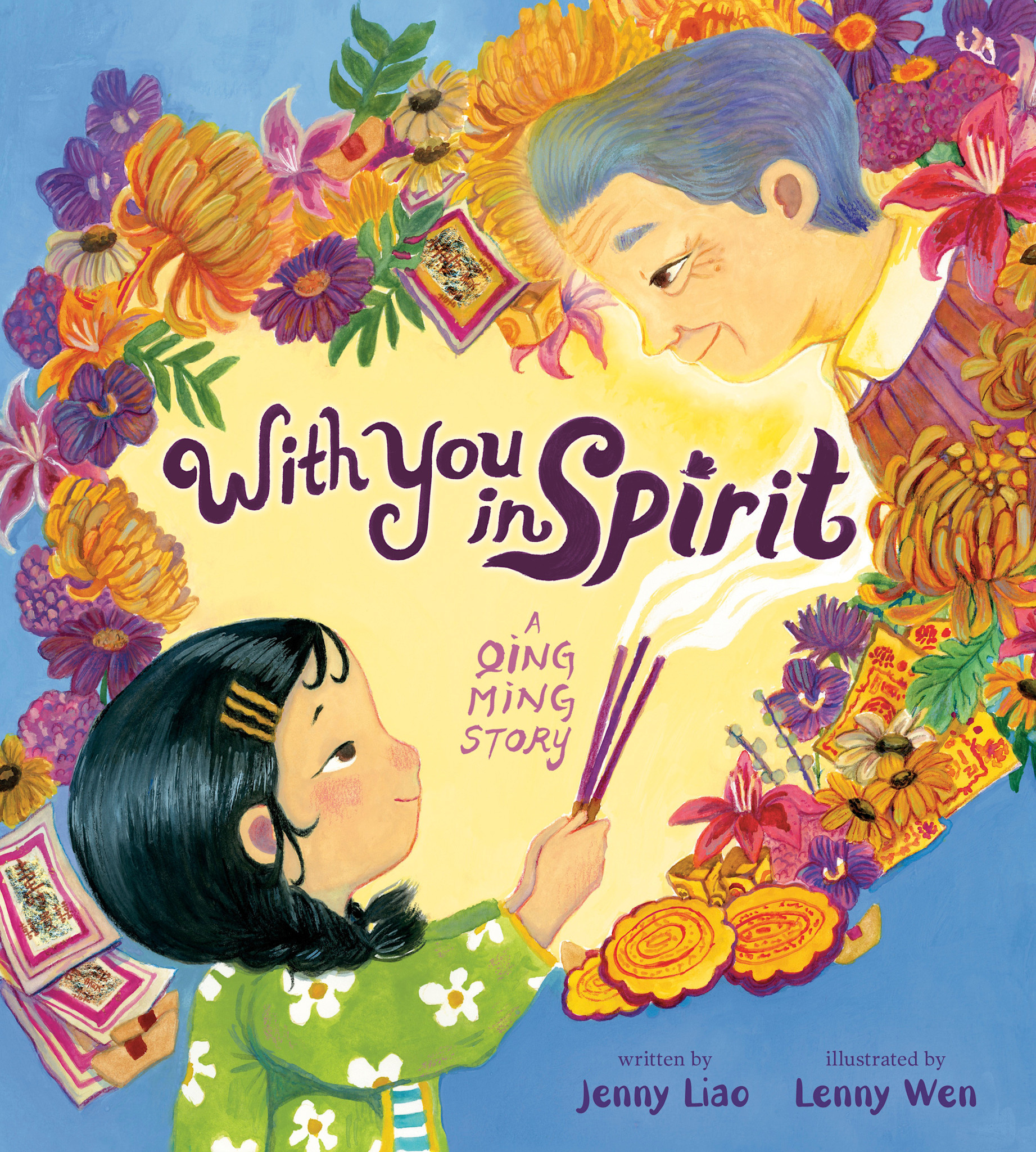 Knopf Books for Young Readers With You In Spirit: A Qing Ming Story