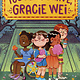 Knopf Books for Young Readers Gracie Wei #3: You're So Brave, Gracie Wei