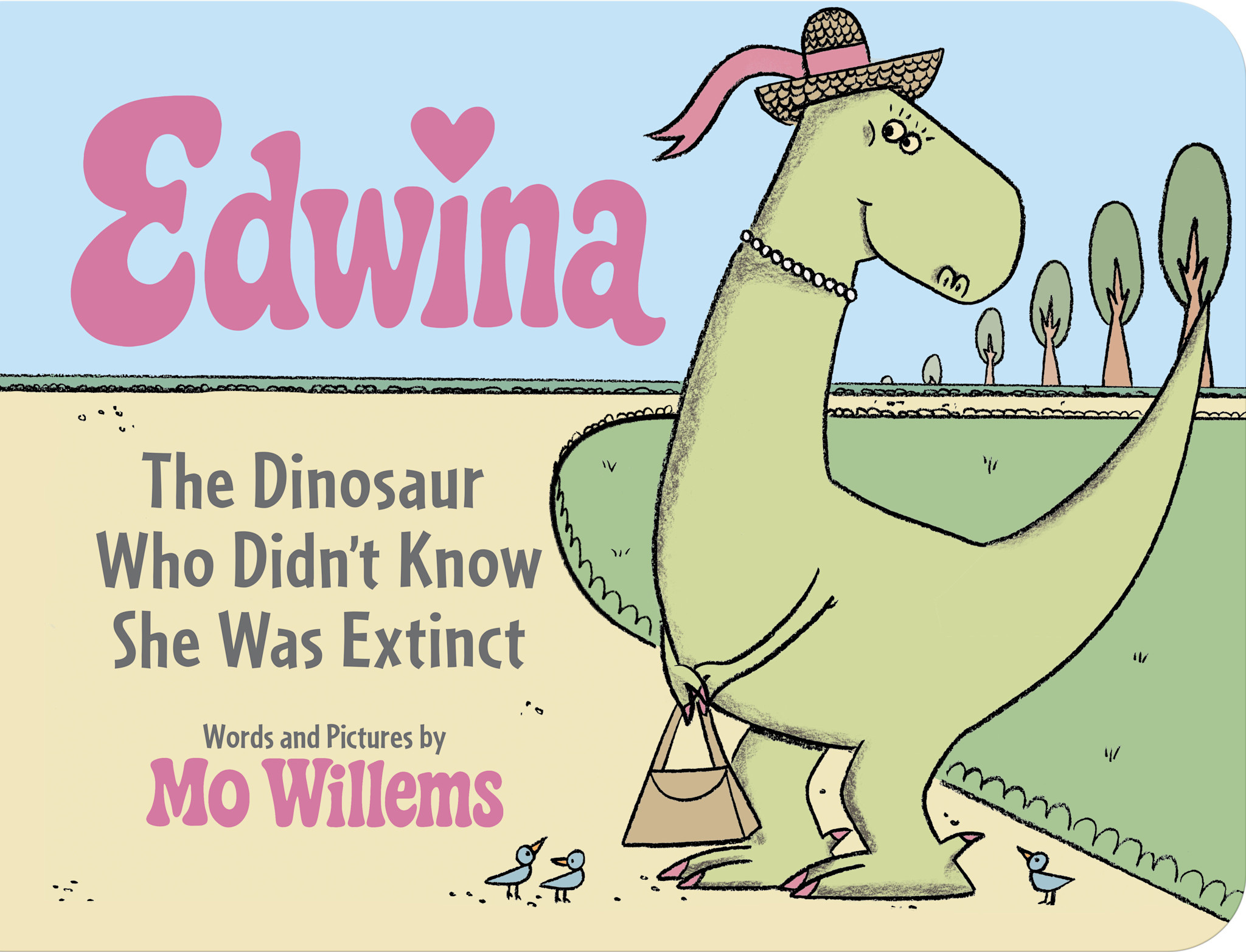 Hyperion Books for Children Edwina, The Dinosaur Who Didn't Know She Was Extinct (Board Book)