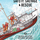 Little Bigfoot Working Boats: Safety, Salvage, and Rescue: An Inside Look at Eight Adventurous Watercraft